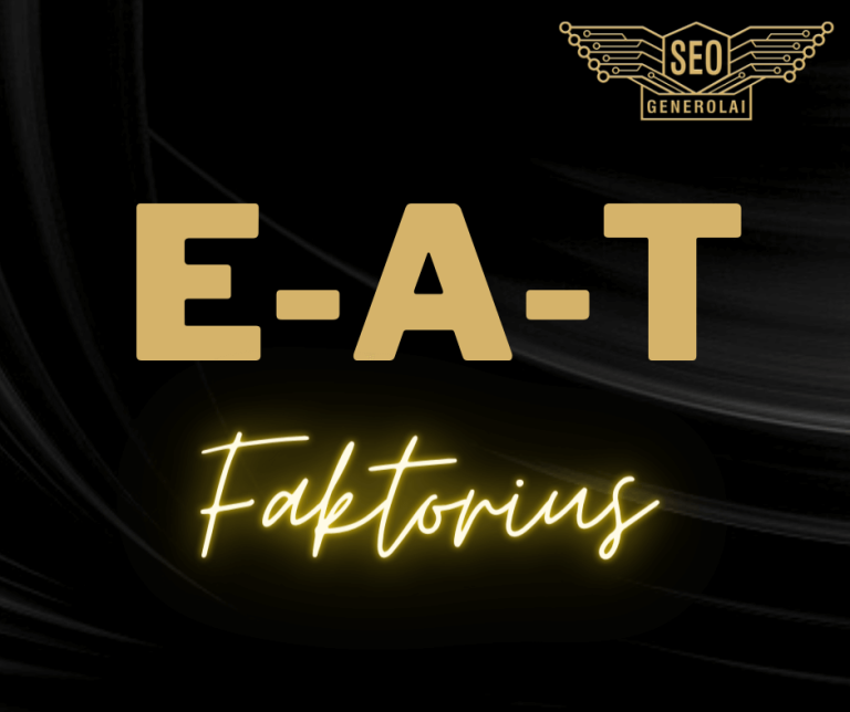 Kas yra “Google” E-A-T ir YMYL?