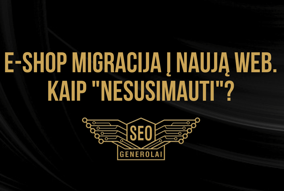eshop SEO migracija i nauja web