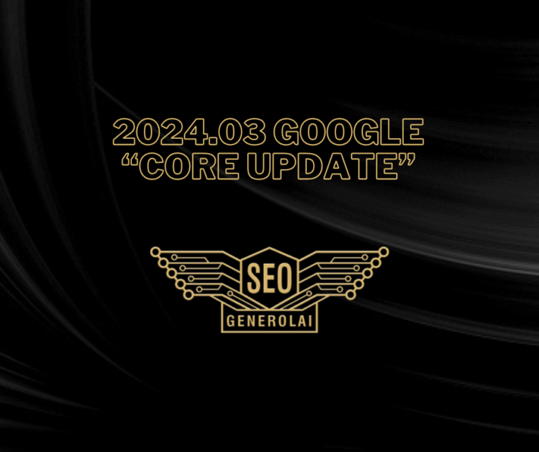 Google “Core update” – 2024.03.05. Prisisekite diržus!